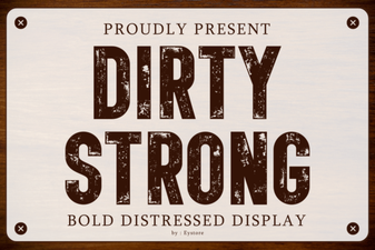Dirty Strong Font Design: Bold Project Ideas